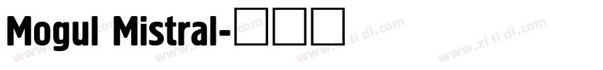 Mogul Mistral字体转换